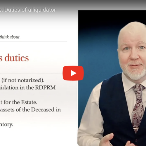 Wills and Estate: Duties of a Liquidator